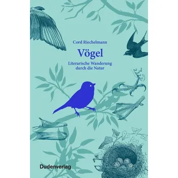 Příroda Vögel - Riechelmann, Cord