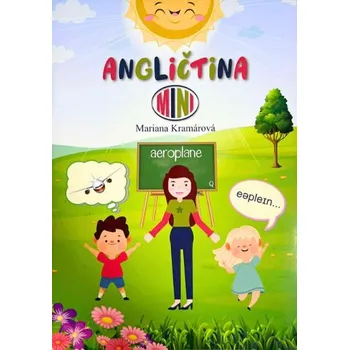 Anglický jazyk Angličtina MINI - Mariana Kramárová