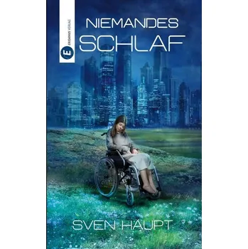 Niemandes Schlaf - Sven Haupt