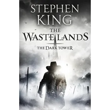 The Dark Tower 3. The Waste Lands - Stephen King