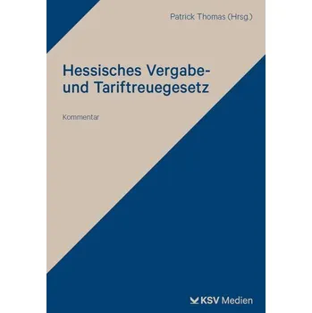 Hessisches Vergabe- und Tariftreuegesetz (HVTG) - Thomas, Patrick