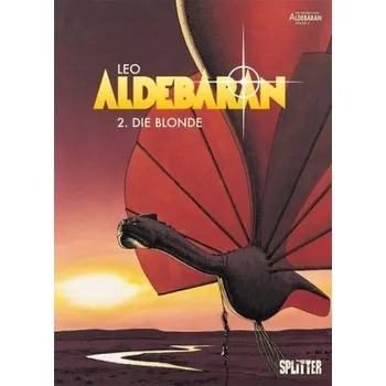Komiks pro dospělé Aldebaran - Die Blonde - Léo