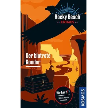 Rocky Beach Crimes. Der blutrote Kondor - Kari Erlhoff