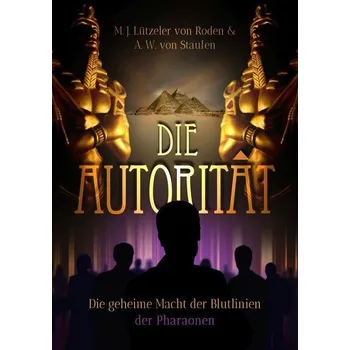 Die Autorität - Staufen, A. W. von