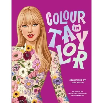 Colour In Taylor - Murray, Julia K. (University of Wisconsin, Madison)