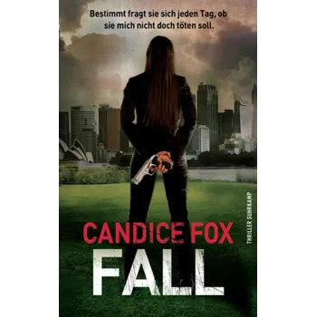 Fall - Fox, Candice [DE] (2018, Brožovaná, Suhrkamp Verlag AG)