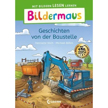 První čtění Bildermaus - Geschichten von der Baustelle - Henriette Wich