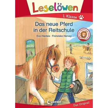 První čtění Leselöwen 1. Klasse - Das neue Pferd in der Reitschule - Hierteis, Eva