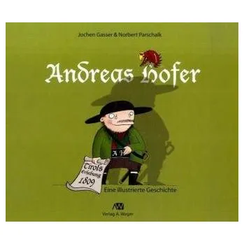 Komiks pro dospělé Andreas Hofer, Eine illustrierte Geschichte - Gasser, Jochen