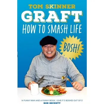 Beletrie pro dospělé Graft - Skinner, Tom [EN] (2024, Brožovaná, HarperCollins Publishers)