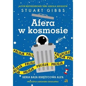 Baza Księżycowa Alfa T.3 Afera w kosmosie - Gibbs, Stuart