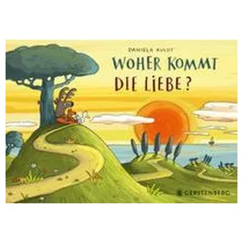 První čtění Woher kommt die Liebe? - Kulot, Daniela [DE] (2023, Formát desky, Gerstenberg Verlag)