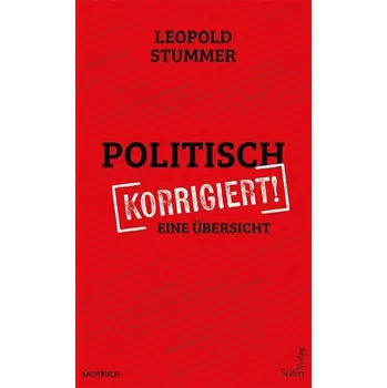 Politisch korrigiert - Stummer, Leopold