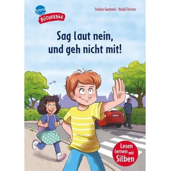 První čtění Sag laut nein, und geh nicht mit! - Gemmel, Stefan