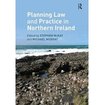 Planning Law and Practice in Northern Ireland