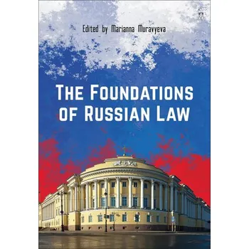 The Foundations of Russian Law - Muravyeva, Marianna