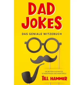 Komiks pro dospělé Dad Jokes - Hammer, Till