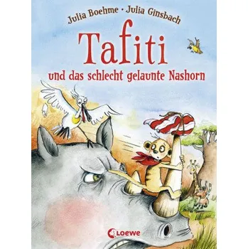 Pohádka Tafiti und das schlecht gelaunte Nashorn - Boehme, Julia
