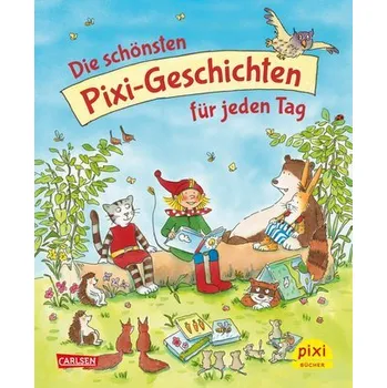 Pohádka Die schönsten Pixi-Geschichten für jeden Tag