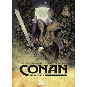 Komiks pro dospělé Conan der Cimmerier: Die Menschenfresser von Zamboula - Howard Robert E.