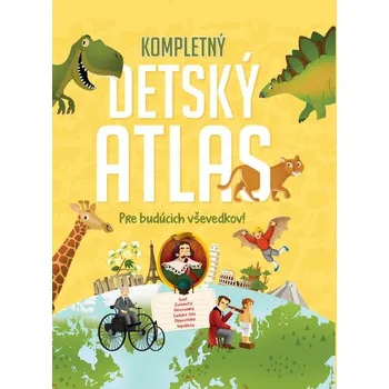 Encyklopedie Kompletný detský atlas