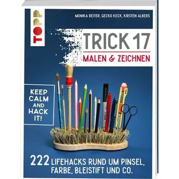 Encyklopedie Trick 17 Malen & Zeichnen - Reiter, Monika
