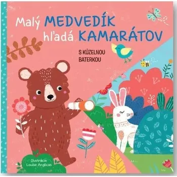 Bystrá hlava Malý medvedík hľadá kamarátov s kúzelnou baterkou