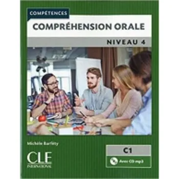 Cizojazyčná kniha Competences: Comprehension orale 4 - Niveau C1 + CD - Barfety, Michele