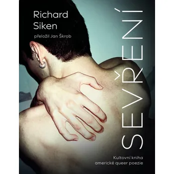 Poezie Sevření - Richard Siken