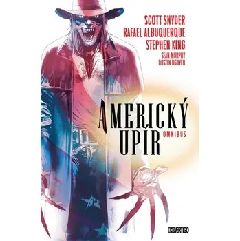 Americký upír omnibus - Scott Snyder,…