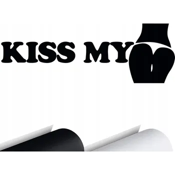 Samolepicí dekorace na vozidlo SAMOLEPKA Grafika na auto KISS MY ASS Vtipná nálepka 16x5,5