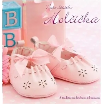 Naše děťátko Holčička