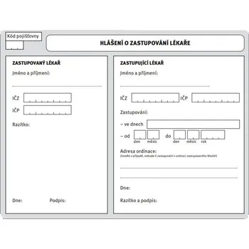 Tiskopis Hlášení o zastupování lékaře