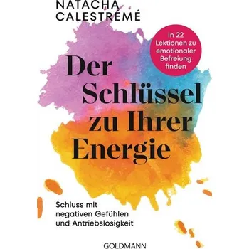 Der Schlüssel zu Ihrer Energie - Calestrémé, Natacha