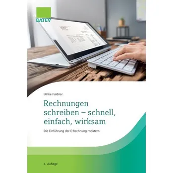 Rechnungen schreiben - schnell, einfach, wirksam - Fuldner, Ulrike [DE] (2025, Brožovaná, DATEV eG)