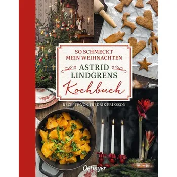 So schmeckt mein Weihnachten - Astrid Lindgren