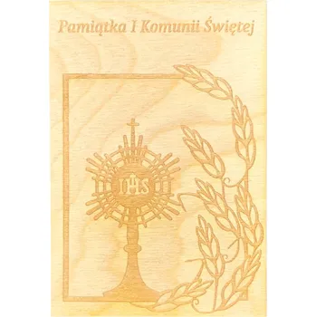 Obraz DŘEVĚNÁ PAMÁTKA K PRVNÍMU SVATÉMU PŘIJÍMÁNÍ - PŘÁNÍ KE SVATÉMU PŘIJÍMÁNÍ JAKO DÁREK K PRVNÍMU SVATÉ PŘIJÍMÁNÍ