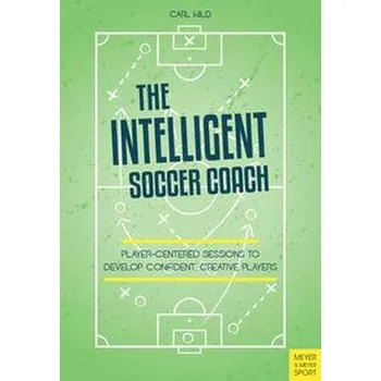 The Intelligent Soccer Coach - Wild, Carl
