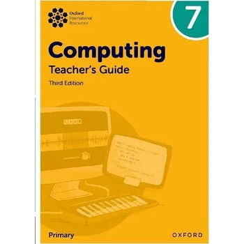 Cizí jazyk Oxford International Computing: Teacher's Guide 7 - Page, Alison a Lincoln, Howard a Levine, Diane a Held, Karl