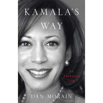 Cizojazyčná kniha Kamala's Way: An American Life – Dan Morain