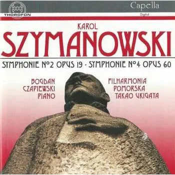 Zahraniční hudba CD Karol Szymanowski: Symphonie N°2 Opus 19 · Symphonie N°4 Opus 60 1991