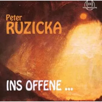 Zahraniční hudba CD Peter Ruzicka: Ins Offene... 2008