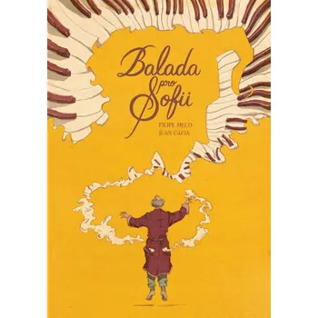 Balada pro Sofii Filipe Melo