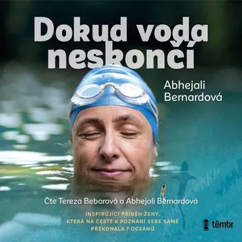 Dokud voda neskončí - Abhejali Bernardová (2022) [E-kniha], mp3 ke stažení
