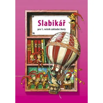 Slabikář pro 1. ročník základní školy Marie Kozlová