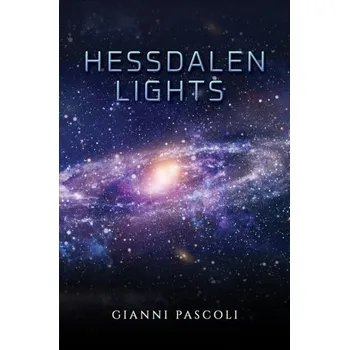 Učebnice Hessdalen Lights - Pascoli, Gianni [EN] (2024, Brožovaná, Austin Macauley Publishers)