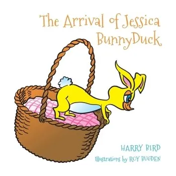 První čtění The Arrival of Jessica BunnyDuck - Bird, Harry