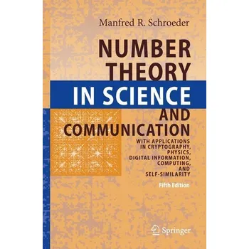 Number Theory in Science and Communication - Schroeder, Manfred