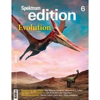 Příroda Spektrum edition Nr. 6 - Evolution - Spektrum der Wissenschaft