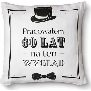 Polštář Ozdobný foto polštář dekorativní 40x40 - Pracoval jsem 60 let na tenhle vzhled